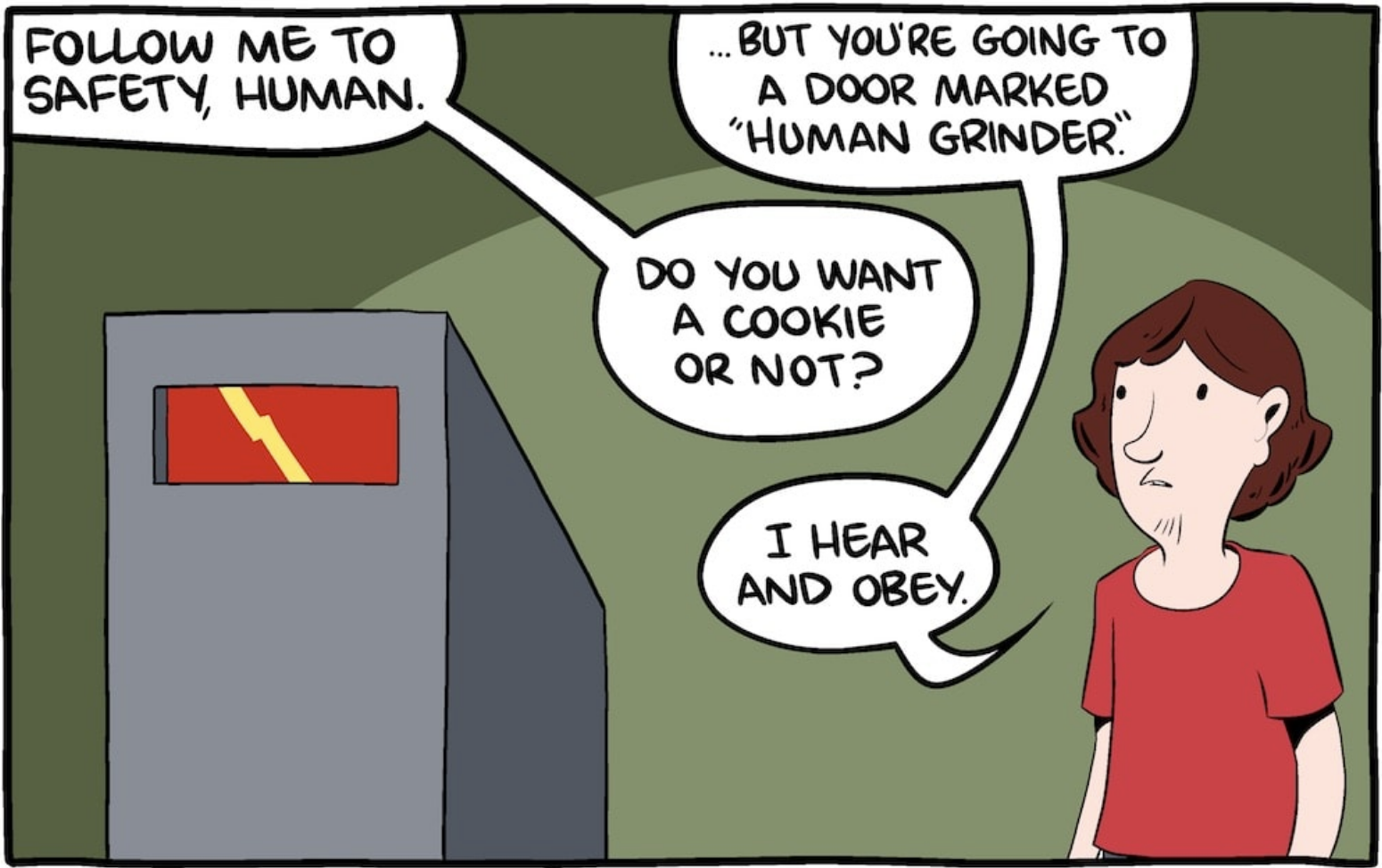 A comic depicting a robot trying to get a human to take a cookie in exchange for placing themself in danger.